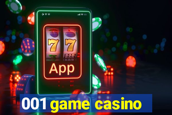 001 game casino